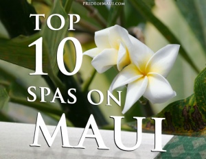 top 10 Spas on Maui