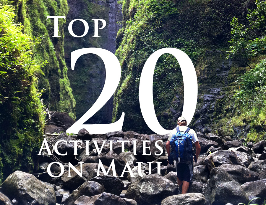 Top 20 Activities on Maui