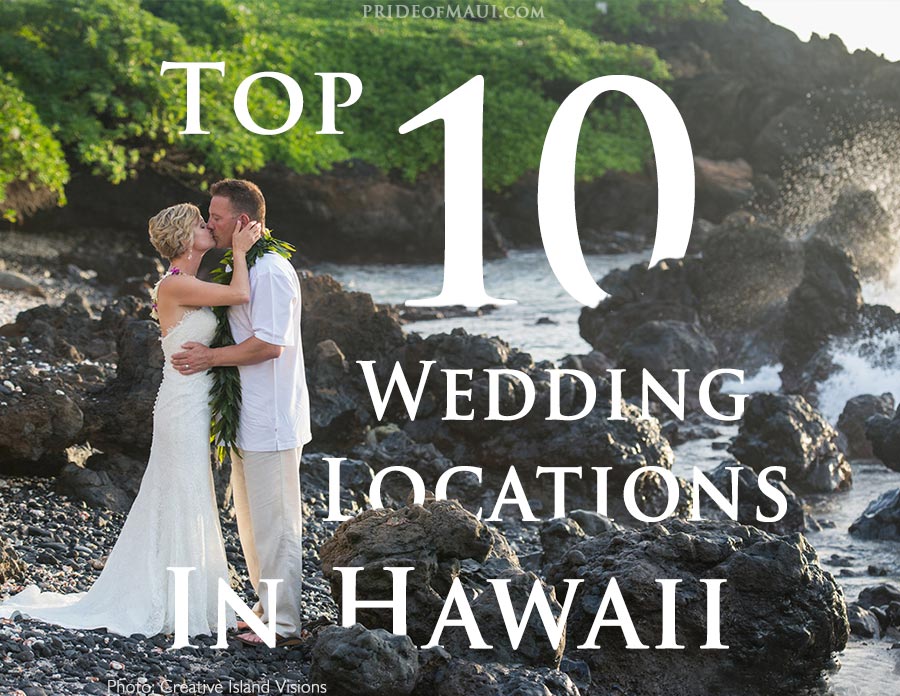 Top 10 Hawaii Wedding Locations Best Hawaii Reception Venues